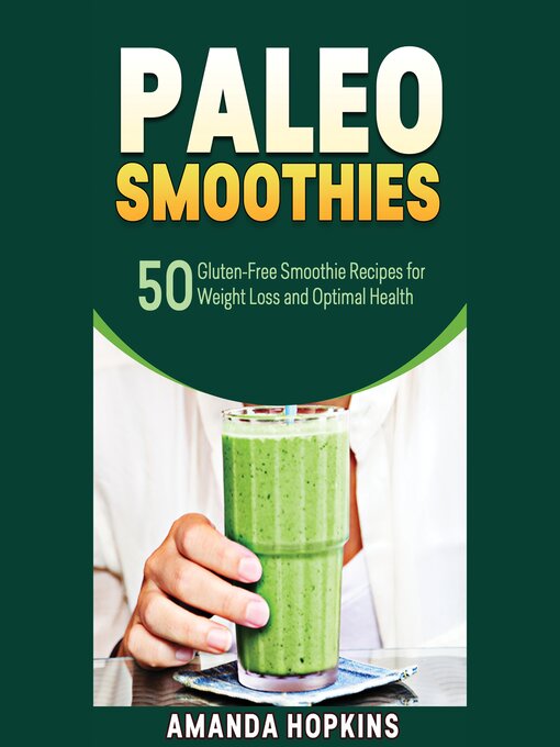Title details for Paleo Smoothies by Amanda Hopkins - Wait list